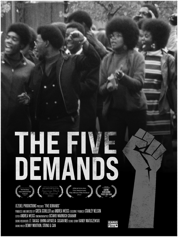 Poster for The Five Demands. An illustrated fist is along title with several people of color (mostly with afros) shout and gesture with some enthusiasm.