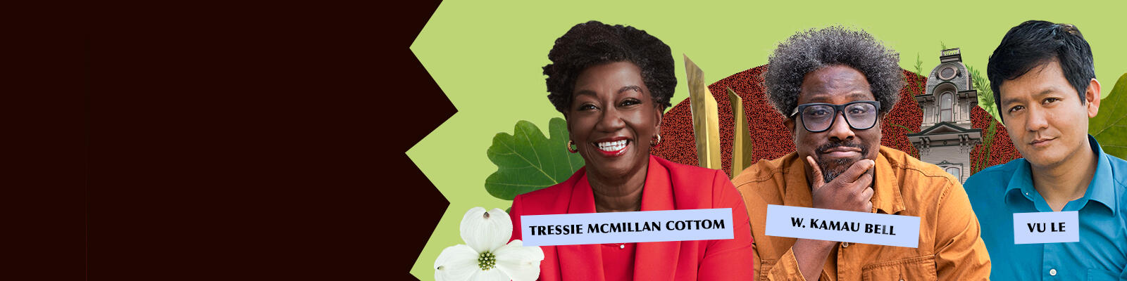 2026 Keynote Speaker Graphic with Tressie McMillan Cottom, W. Kamau Bell and Vu Le