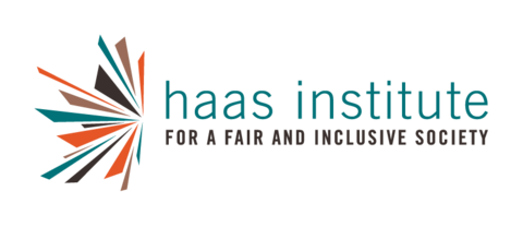 Haas Institute: For a Fair and Inclusive Society